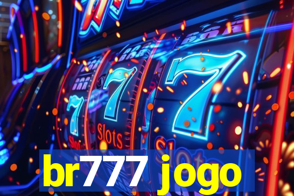 br777 jogo